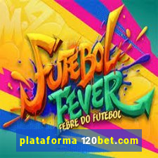 plataforma 120bet.com